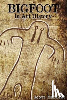 Marlowe, Scott C. - Bigfoot in Art History