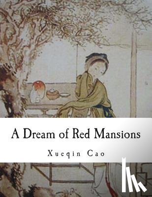 Cao, Xueqin - A Dream of Red Mansions