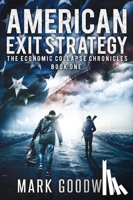Goodwin, Mark - American Exit Strategy