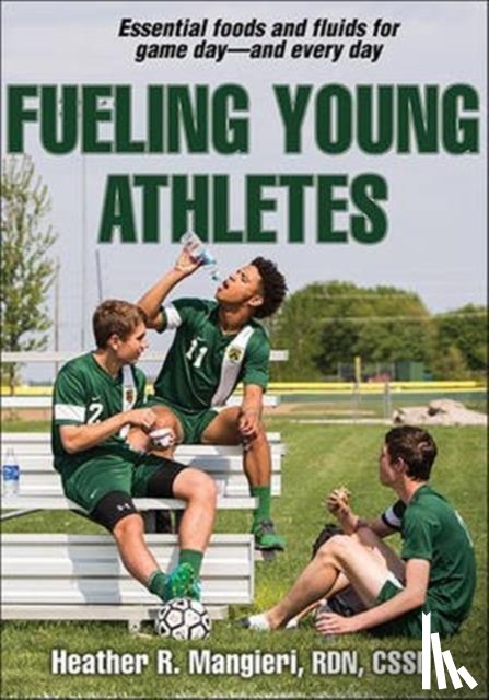 Mangieri, Heather - Fueling Young Athletes