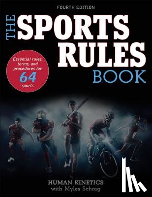 Human Kinetics, Myles, Schrag - The Sports Rules Book
