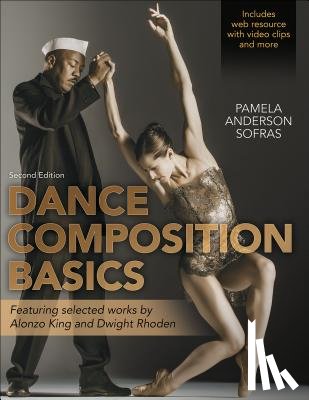 Anderson Sofras, Pamela - Dance Composition Basics-2nd Edition