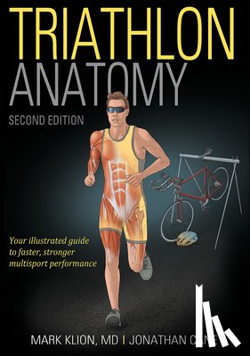 Klion, Mark, Cane, Jonathan - Triathlon Anatomy