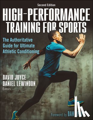 Joyce, David, Lewindon, Daniel - High-Performance Training for Sports