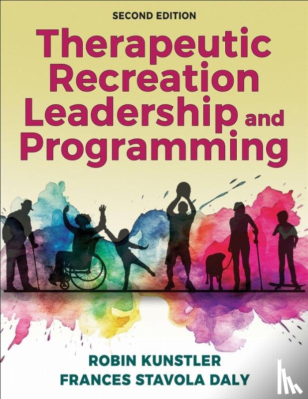 Kunstler, Robin, Stavola Daly, Frances - Therapeutic Recreation Leadership and Programming