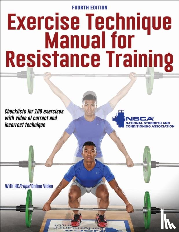 NSCA -National Strength & Conditioning Association - Exercise Technique Manual for Resistance Training