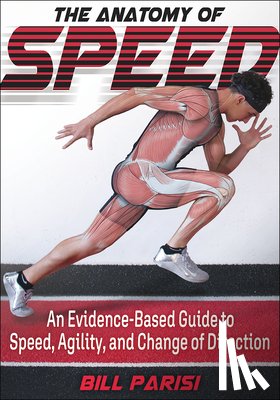 Parisi, Bill - The Anatomy of Speed