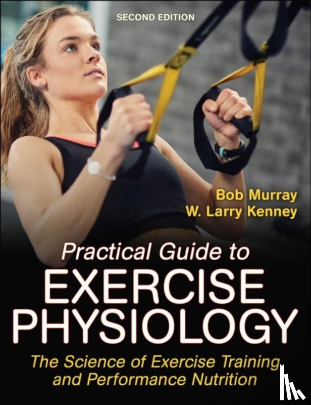 Murray, Robert, Kenney, W. Larry - Practical Guide to Exercise Physiology