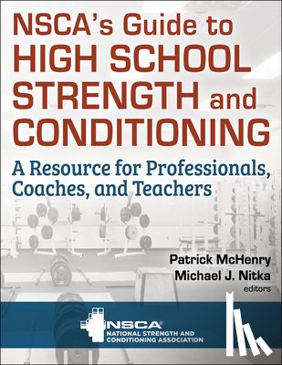  - NSCA's Guide to High School Strength and Conditioning