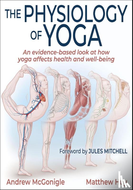McGonigle, Andrew, Huy, Matthew - The Physiology of Yoga