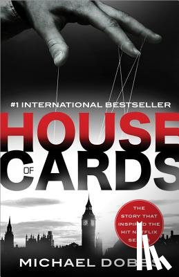 Dobbs, Michael - Dobbs, M: House of Cards