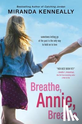 Kenneally, Miranda - Breathe, Annie, Breathe