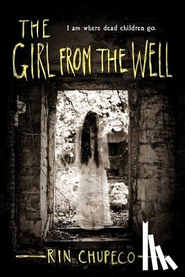 Chupeco, Rin - The Girl from the Well