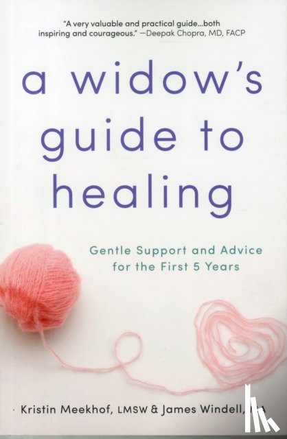 Windell, James, Meekhof, Kristin - A Widow's Guide to Healing