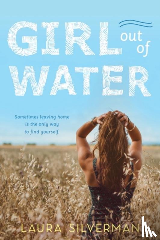 Silverman, Laura - Girl out of Water