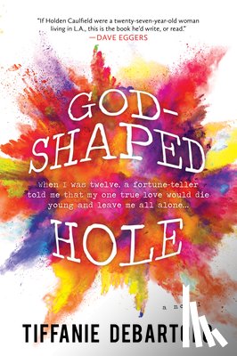 DeBartolo, Tiffanie - God-Shaped Hole