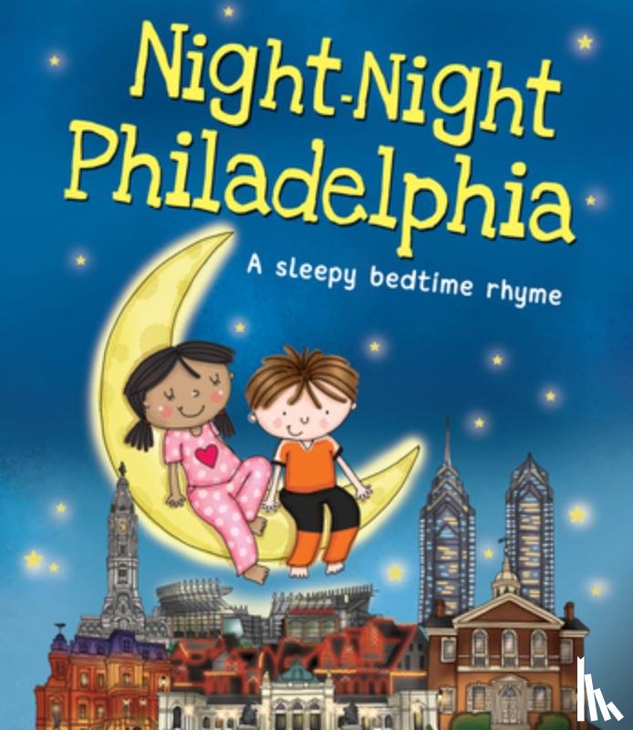 Sully, Katherine - Night-Night Philadelphia