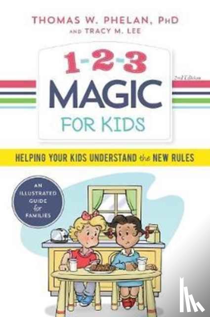 Phelan, Thomas, Lee, Tracy M. - 1-2-3 Magic for Kids