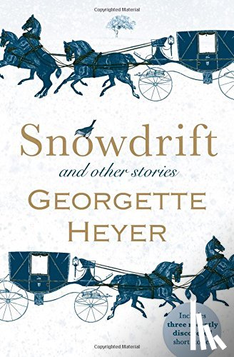 Heyer, Georgette - Snowdrift and Other Stories