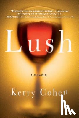 Cohen, Kerry - Lush