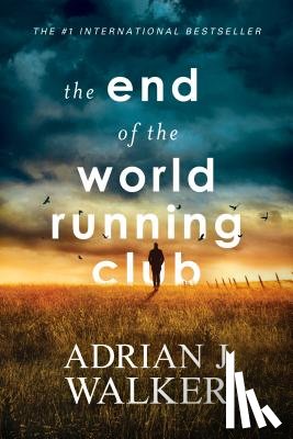 Walker, Adrian J. - The End of the World Running Club