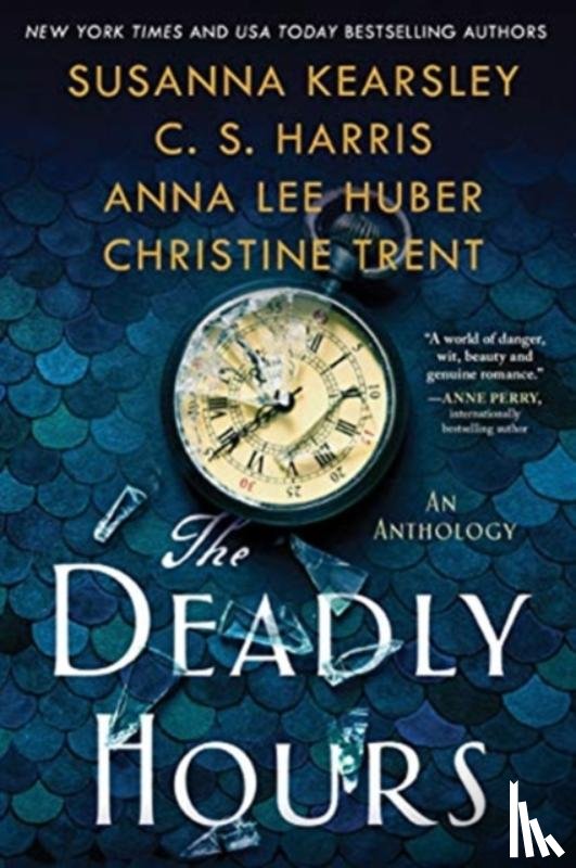 Huber, Anna Lee, Harris, C.S., Kearsley, Susanna - The Deadly Hours