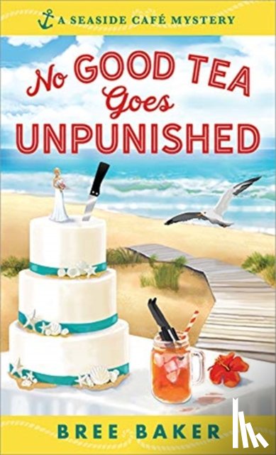 Bree Baker - No Good Tea Goes Unpunished