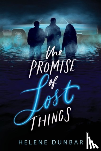 Dunbar, Helene - The Promise of Lost Things