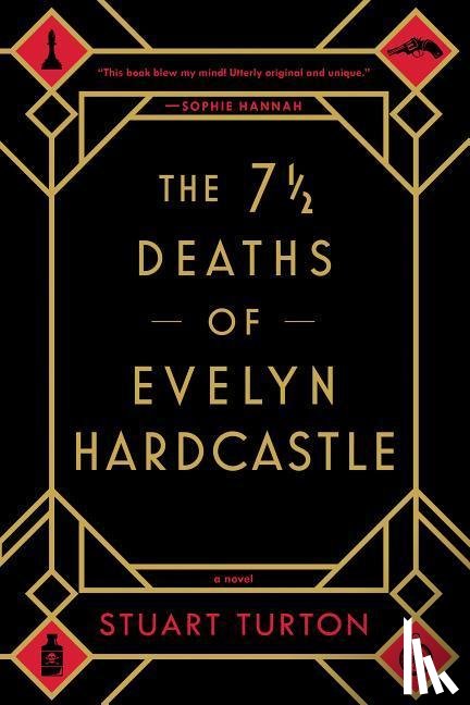 Turton, Stuart - Turton, S: 7 1/2 Deaths of Evelyn Hardcastle