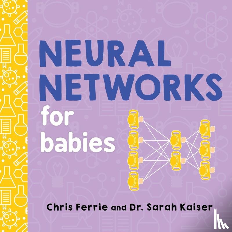 Ferrie, Chris, Kaiser, Sarah - Neural Networks for Babies