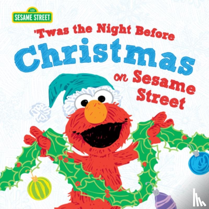 Sesame Workshop - Twas the Night Before Christmas on Sesame Street