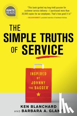 Glanz, Barbara, Blanchard, Ken - The Simple Truths of Service