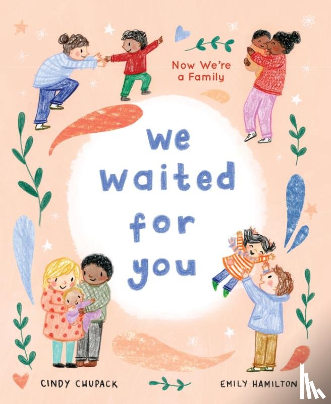 Chupack, Cindy - We Waited for You