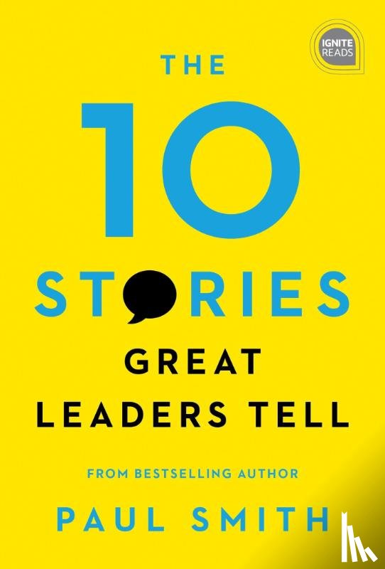 Smith, Paul - The 10 Stories Great Leaders Tell