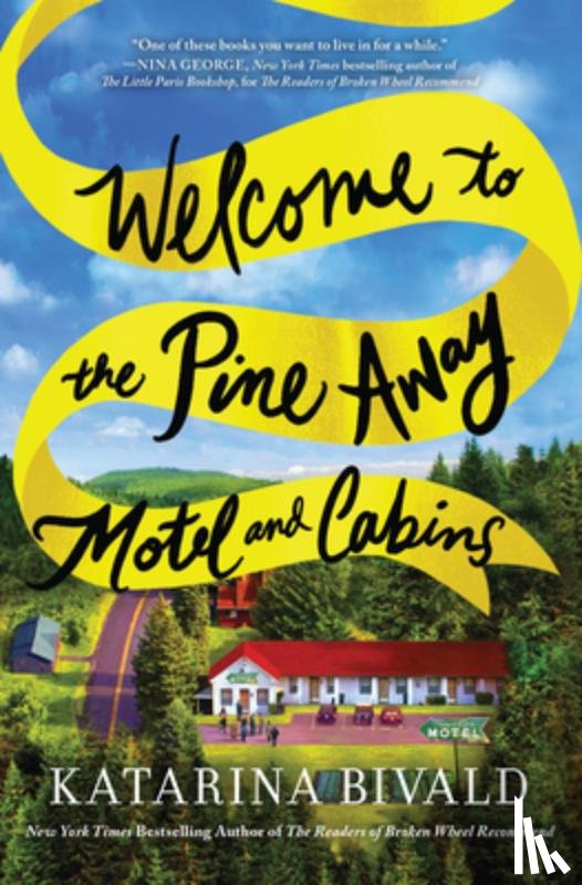 Bivald, Katarina - Welcome to the Pine Away Motel and Cabins