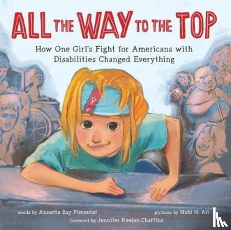 Bay Pimentel, Annette - All the Way to the Top