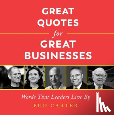 Carter, Bud - Great Quotes for Great Businesses