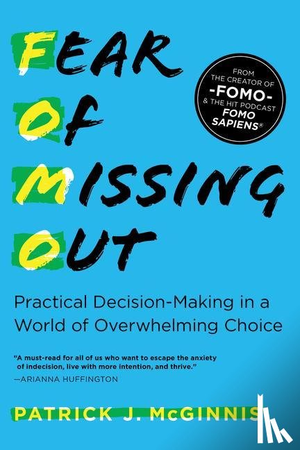 McGinnis, Patrick J - McGinnis, P: Fear of Missing Out