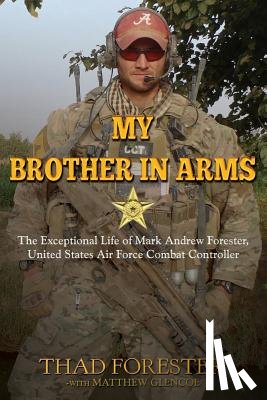 Forester, Thad - My Brother in Arms