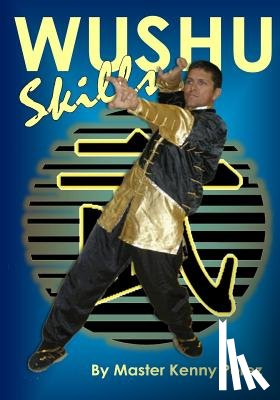 Woodman, Allen - Wushu Skills