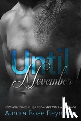 Reynolds, Aurora Rose - Until November