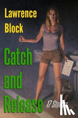Block, Lawrence - Catch and Release