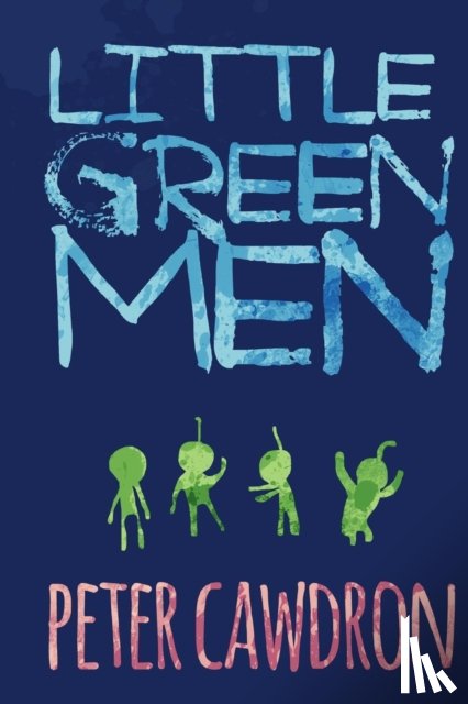 Cawdron, Peter - Little Green Men