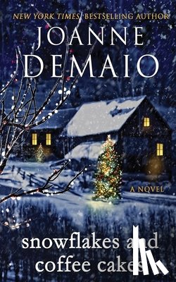 Demaio, Joanne - Snowflakes and Coffee Cakes