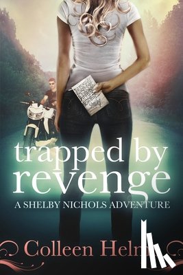 Helme, Colleen - Trapped By Revenge