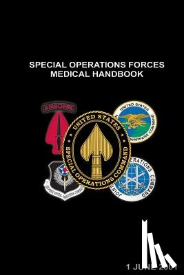 U. S. Special Operations Command - Special Operations Forces Medical Handbook
