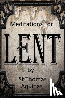 Hermenegild Tosf, Brother - Meditations For Lent