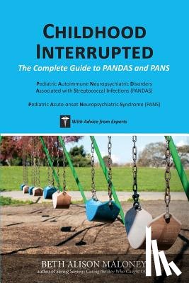 Maloney, Beth Alison - Childhood Interrupted