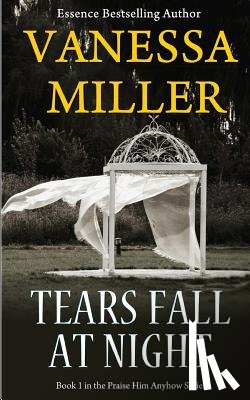 Miller, Vanessa - Tears Fall at Night