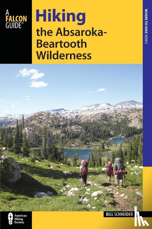 Schneider, Bill - Hiking the Absaroka-Beartooth Wilderness